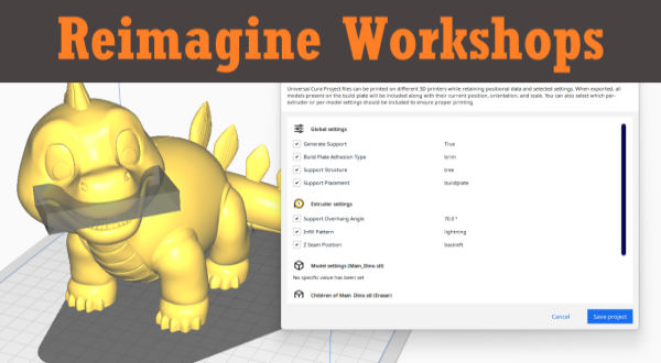 Image of 3D Printing with Logo Saying Reimagine Workshops