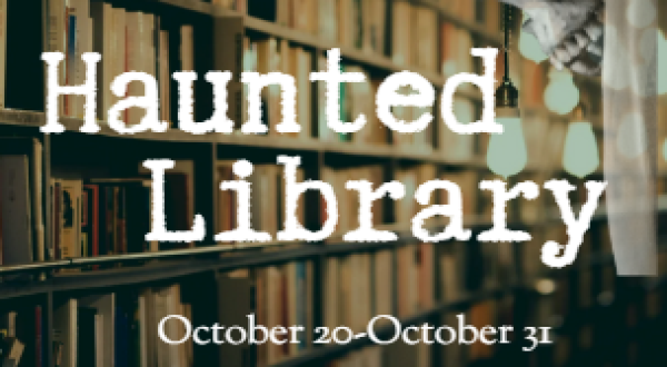 Haunted Library Image: October 20-31