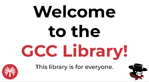 Welcome the the GCC Library Sign